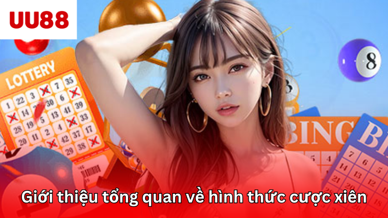 Giới thiệu tổng quan về hình thức cược xiên