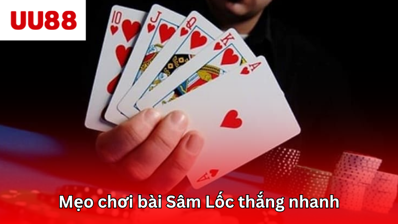 Mẹo chơi bài sâm lốc cho người mới